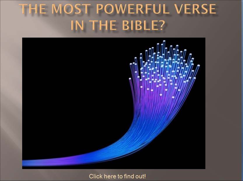 the most powerful verse?